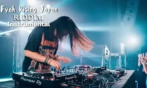Fyah Rising Japan Riddim  - Instrumental
